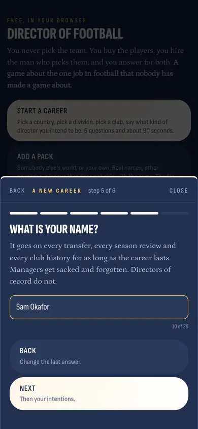 The one thing the game asks for: a name for the career, kept on the device